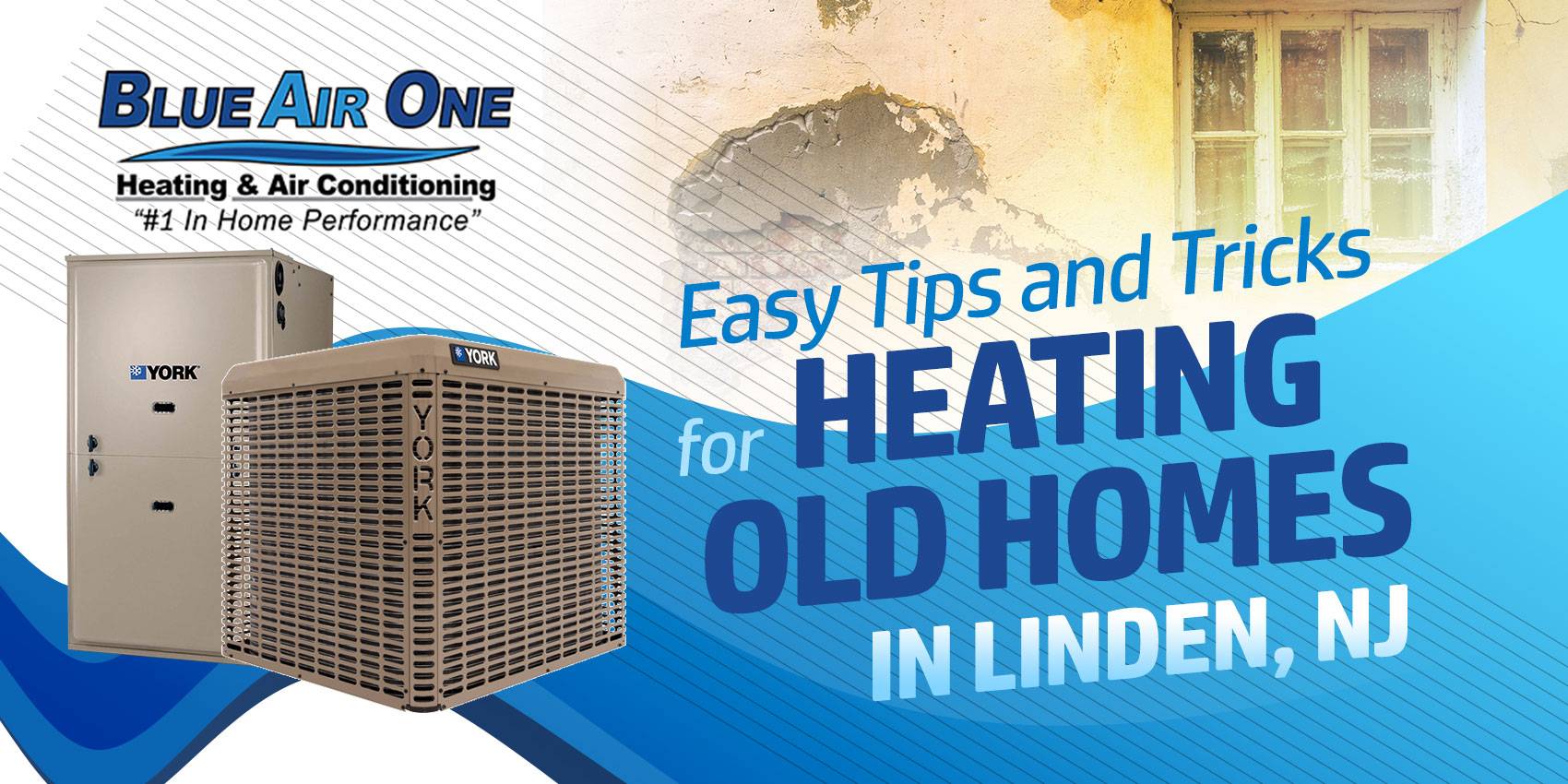 Easy Tips and Tricks for Heating Old Homes in Linden, NJ