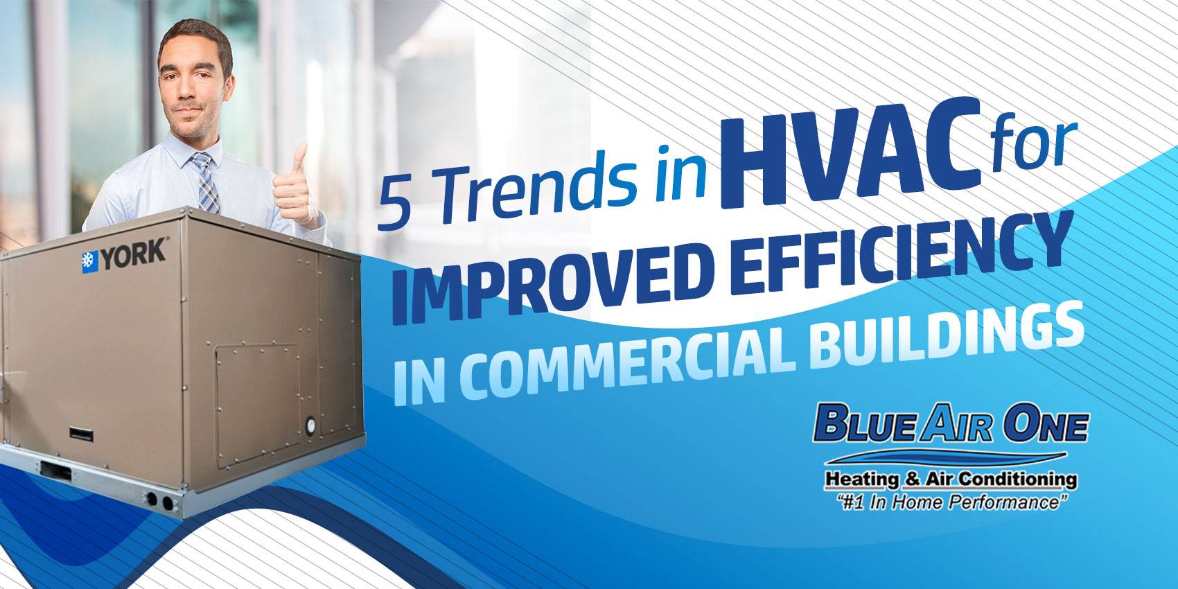 5 Trends in HVAC for Improved Efficiency in Commercial Buildings