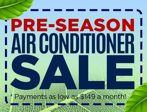 Pre-Season Air Conditioner Sale
