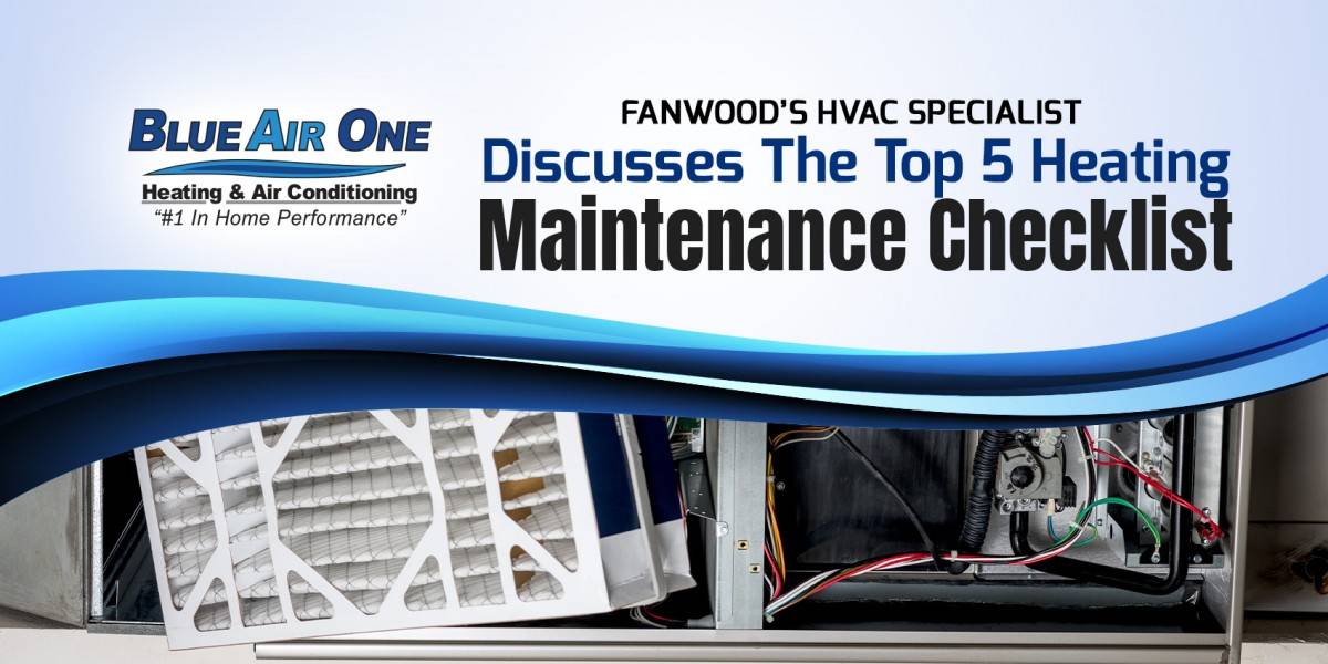 Fanwood's HVAC Specialist Discusses Top 5 Heating Maintenance Checklist