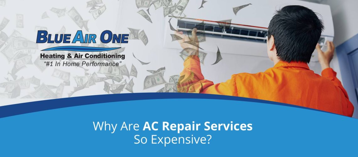 Why Are AC Repair Services So Expensive?