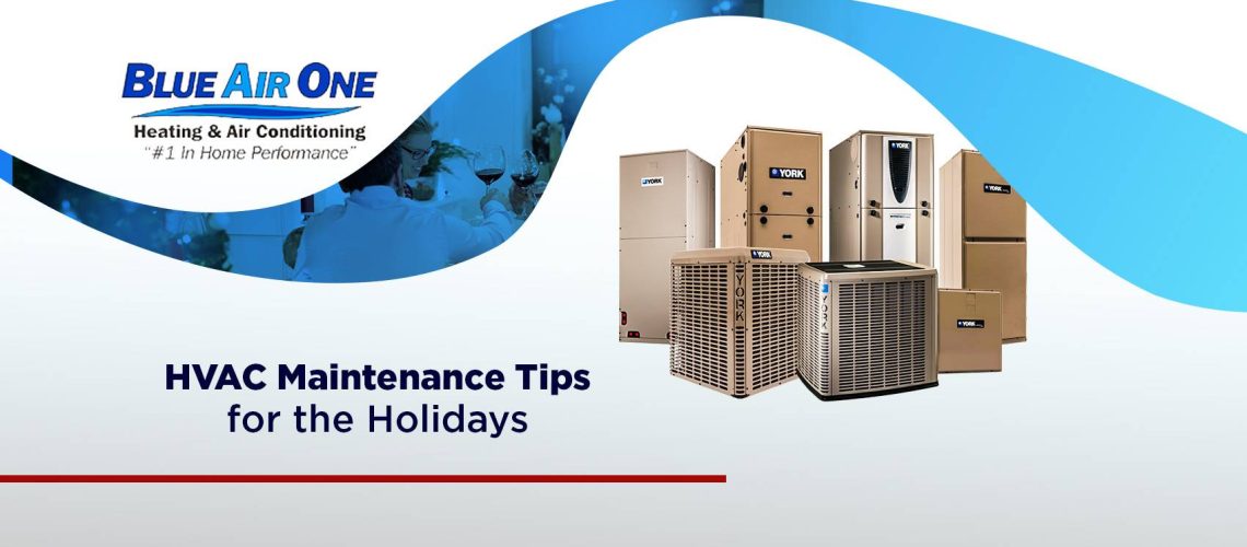 HVAC Maintenance Tips for the Holidays